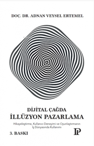 Dijital Çağda İllüzyon Pazarlama;Hikayeleştirme, Kullanıcı Deneyimi V