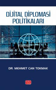 Dijital Diplomasi Politikaları | Mehmet Can Tokmak | Nobel Bilimsel Es