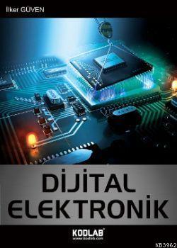 Dijital Elektronik | İlker Güven | Kodlab Yayıncılık