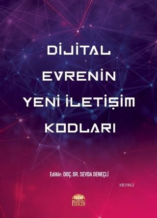 Dijital Evrenin Yeni İletişim Kodları | Berrin Aslan Öztezcan | Nobel 