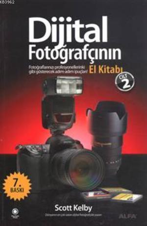 Dijital Fotoğrafçının El Kitabı (2 Cilt) | Scott Kelby | Alfa Basım Ya