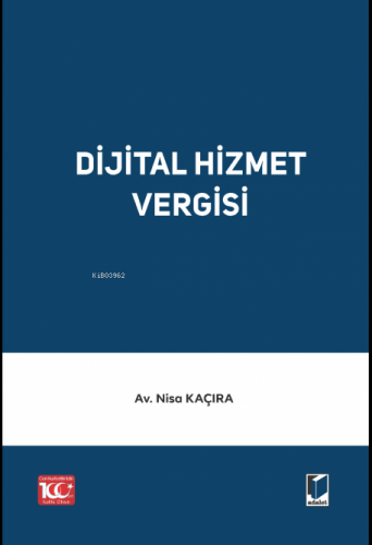 Dijital Hizmet Vergisi | Nisa Kaçıra | Adalet Yayınevi