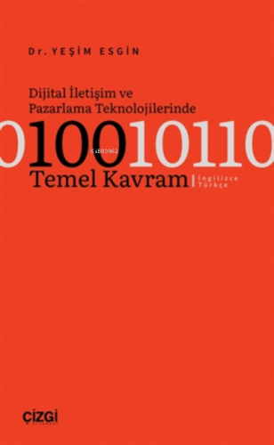 Dijital İletişim ve Pazarlama Teknolojilerinde 100 Temel Kavram | Yeşi