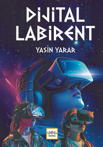 Dijital Labirent | Yasin Yarar | Nar Genç