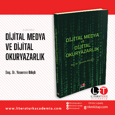 Dijital Medya ve Dijital Okuryazarlık | Yasemin Bilişli | Literatürk Y