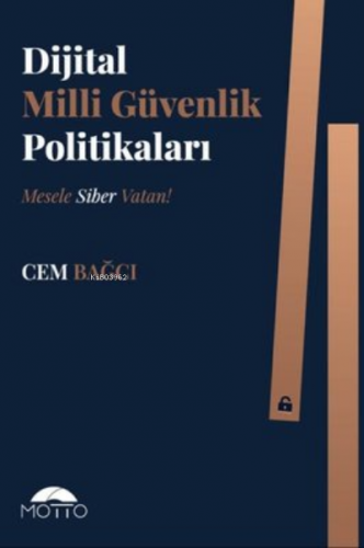 Dijital Milli Güvenlik Politikaları ;Mesele Siber Vatan! | Cem Bağcıs 