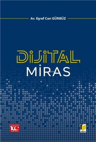 Dijital Miras | Eşref Can Gürbüz | Adalet Yayınevi