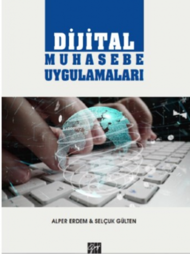 Dijital Muhasebe Uygılamaları | Alper Erdem | Gazi Kitabevi