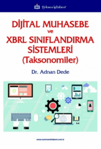 Dijital Muhasebe ve XBRL Sınıflandırma Sistemleri (Toksonomiler) | Adn