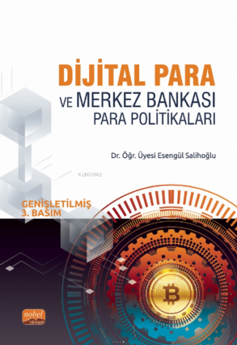 Dijital Para ve Merkez Bankası Para Politikaları | Esengül Salihoğlu |