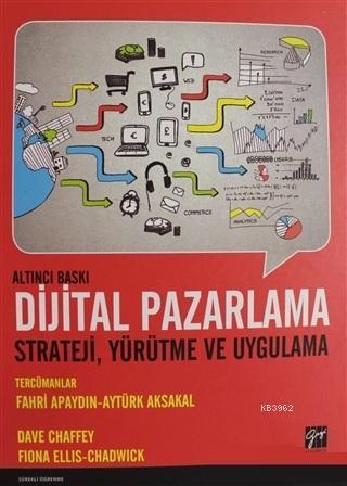 Dijital Pazarlama Strateji, Yürütme ve Uygulama | Dave Chaffey | Gazi 