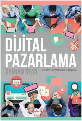 Dijital Pazarlama | Damian Ryan | Türkiye İş Bankası Kültür Yayınları