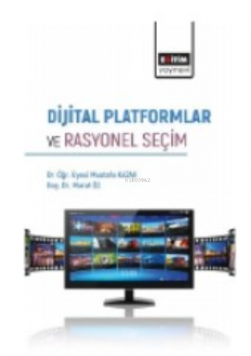 Dijital Platformlar ve Rasyonel Seçim | Murat Öz | Eğitim Yayınevi