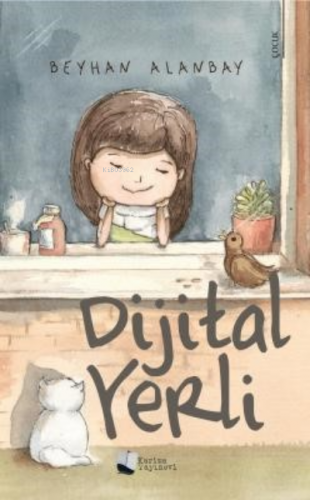 Dijital Yerli | Beyhan Alanbay | Karina Kitap