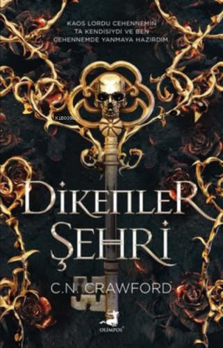 Dikenler Şehri | C. N. Crawford | Olimpos Yayınları