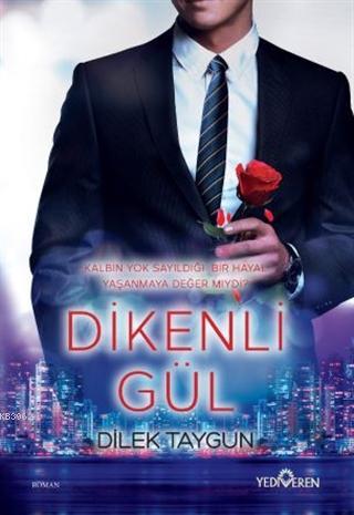 Dikenli Gül | Dilek Taygun | Yediveren Yayınları