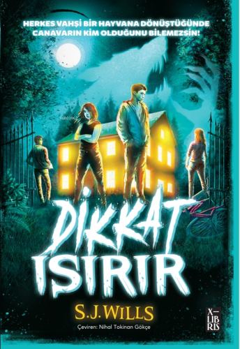 Dikkat Isırır | S. J. Wills | Xlibris