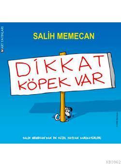 Dikkat Köpek Var; Salih Memecan'dan En Güzel Hayvan Karikatürleri | Sa