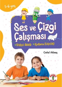 Dikkat Odaklı Etkinlik Kitabı Ses ve Çizgi Çalışması 5-6 Yaş | Celal A