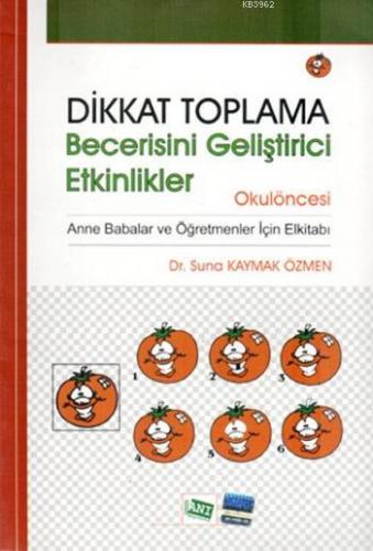 Dikkat Toplama Becerisini Geliştirici Etkinlikler; Okulöncesi | Suna K