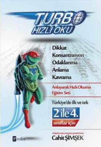 Dikkat ve Hızlı Okuma - 2 ile 4. Sınıflar İçin (Tek Kitap); Turbo Hızl