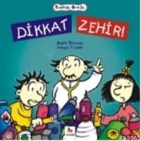 Dikkat Zehir; Profesör Ombilic | Angèle Delaunois | Almidilli Yayınlar