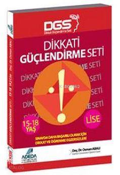 Dikkati Güçlendirme Seti Lise 15-18 Yaş | Osman Abalı | Adeda Yayıncıl