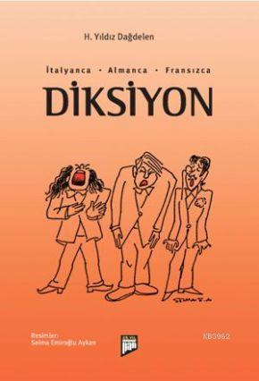 Diksiyon (İtalyanca - Almanca - Fransızca) | H. Yıldız Dağdelen | Pan 