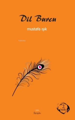 Dil Burcu | Mustafa Işık | İbrişim Kitap