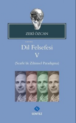 Dil Felsefesi - 5 | Zeki Özcan | Sentez Yayıncılık