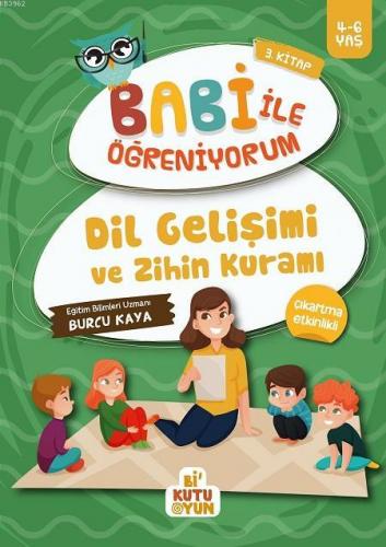 Dil Gelişimi ve Zihin Kuramı - Babi İle Öğreniyorum 3 (4-6 Yaş) | Burc