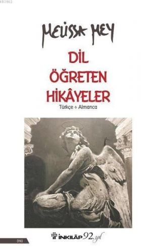 Dil Öğreten Hikayeler Türkçe-Almanca | Melissa Mey | İnkılâp Kitabevi