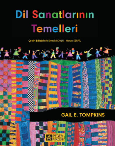 Dil Sanatlarının Temelleri | Gail E. Tompkins | Pegem Akademi Yayıncıl