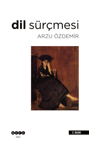 Dil Sürçmesi | Arzu Özdemir | Hece Yayınları