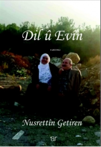 Dil ü Evin | Nusrettin Getiren | Ar Yayınları