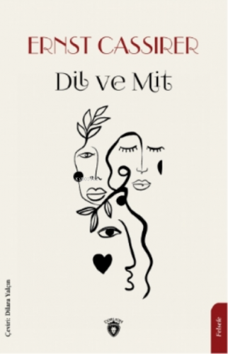 Dil Ve Mit | Ernst Cassirer | Dorlion Yayınevi