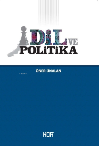 Dil ve Politika | Öner Ünalan | Kor Kitap