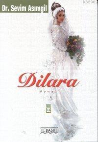 Dilara | Sevim Asımgil | Timaş Yayınları