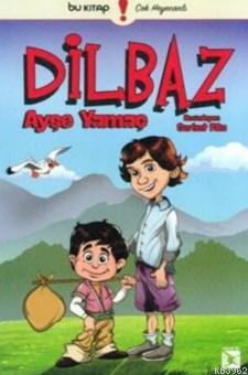 Dilbaz | Ayşe Yamaç | Bu Yayınevi