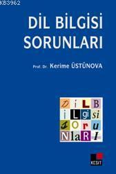 Dilbilgisi Sorunları | Kerime Üstünova | Kesit Yayınları