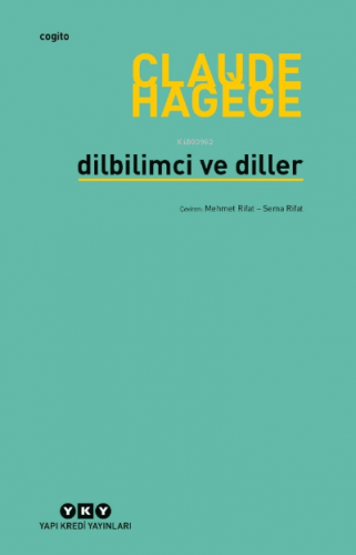 Dilbilimci Ve Diller | Claude Hagège | Yapı Kredi Yayınları ( YKY )