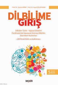 Dilbilime Giriş; Dilbilim Tarihi – Yapısal Dilbilim – Ferdinand de Sau