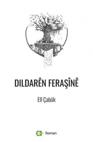 Dildaren Feraşine | Eli Çabuk | Aram Yayınları