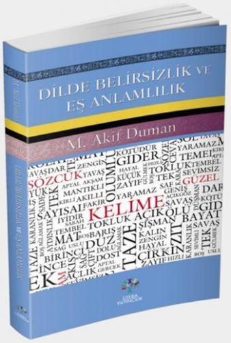 Dilde Belirsizlik ve Eş Anlamlılık | Mehmet Akif Duman | Litera Yayınc