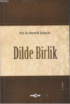 Dilde Birlik | Hamza Zülfikar | Akçağ Basım Yayım Pazarlama