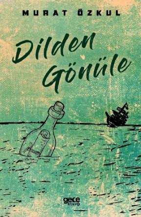 Dilden Gönüle | Murat Özkul | Gece Kitaplığı Yayınları