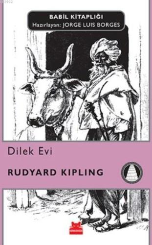 Dilek Evi; Babil Kitaplığı 9 | Joseph Rudyard Kipling | Kırmızıkedi Ya