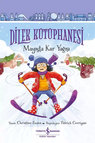 Dilek Kütüphanesi – Mayısta Kar Yağışı | Christine Evans | Türkiye İş 