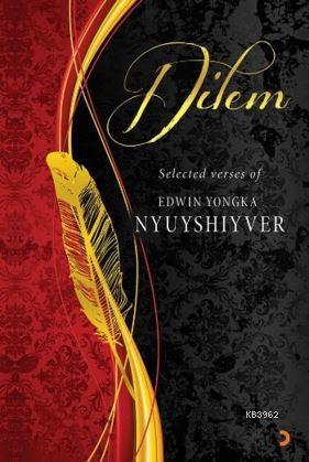 Dilem; Selected Verses Of | Edwin Yongka Nyuyshiyver | Cinius Yayınlar