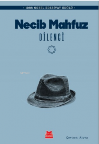 Dilenci | Necib Mahfuz | Kırmızıkedi Yayınevi